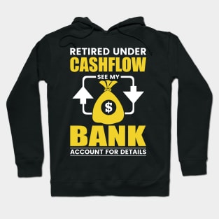 Cashflow retired genius Hoodie